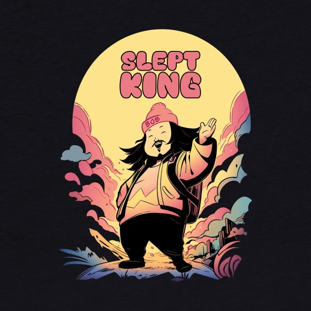The Slept King by POPITONTHEWALL